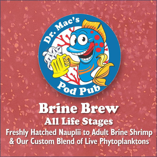Dr. Mac’s Pod Pub brine shrimp nauplii mix for reef aquariums