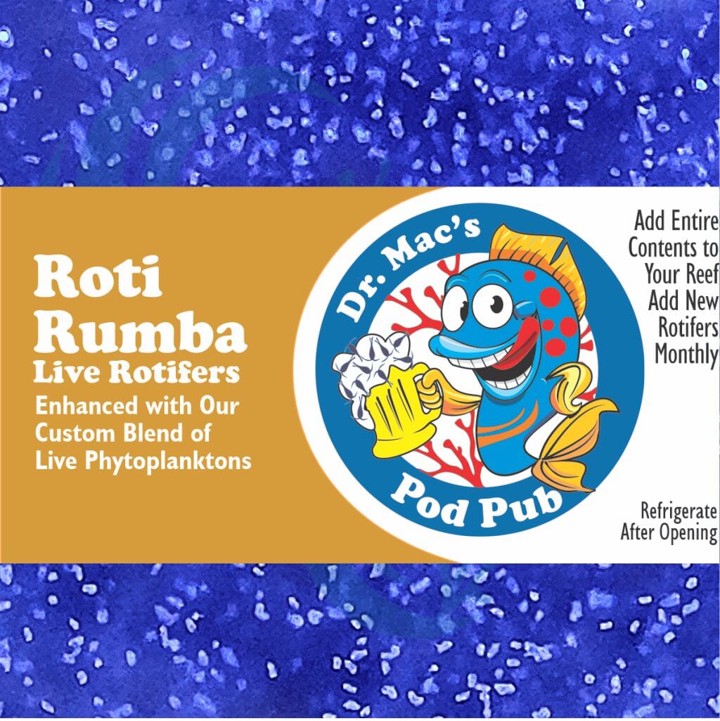Dr Mac's Roti Rumba is live food for your fish and corals